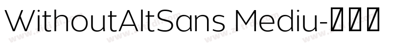 WithoutAltSans Mediu字体转换